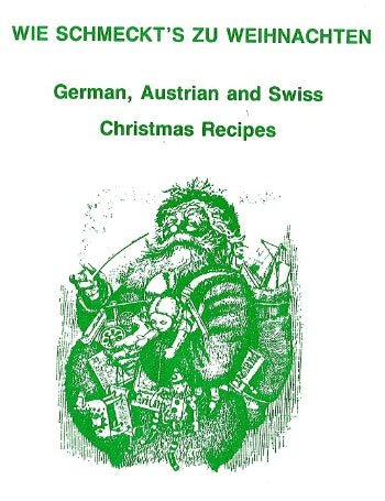 Wie Schmeckt's zu Weihnachten: Nostalgic Christmas Recipes