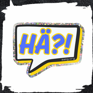Hä? Glitter Sticker - LIMITED EDITION - Pack of 3