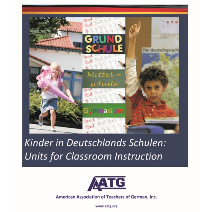 Kinder in Deutschlands Schulen: Units for Classroom Instruction